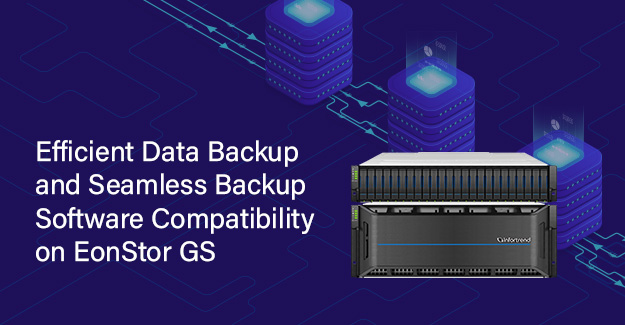 Efficient Data Backup and Seamless Backup Software Compatibility on EonStor GS